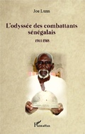 Cover: L'odyss&eacute;e des combattants s&eacute;n&eacute;galais - Editions L'Harmattan