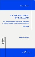 Cover: Le technocrate et le paysan - Editions L'Harmattan