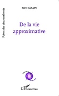 Cover: De la vie approximative - Editions L'Harmattan