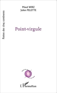 Enlarge image Cover: Point-virgule - Editions L'Harmattan