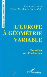 Enlarge image Cover: L'Europe à géométrie variable - Editions L'Harmattan