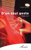 Cover: D'un seul geste - Editions L'Harmattan