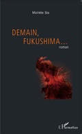 Cover: Demain, Fukushima... - Editions L'Harmattan