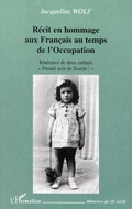 Cover: RECIT EN HOMMAGE AUX FRAN&Ccedil;AIS AU TEMPS DE L'OCCUPATION - Editions L'Harmattan