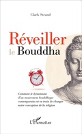 Cover: R&eacute;veiller le Bouddha - Editions L'Harmattan