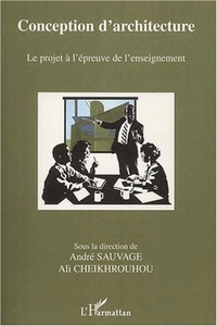 Enlarge image Cover: CONCEPTION D'ARCHITECTURE - Editions L'Harmattan