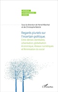 Cover: Regards pluriels sur l'incertain politique - Editions L'Harmattan