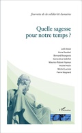 Cover: Quelle sagesse pour notre temps ? - Editions L'Harmattan
