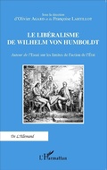 Cover: Le lib&eacute;ralisme de Wilhelm Von Humboldt - Editions L'Harmattan