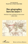 Cover: Des g&eacute;ographes hors-les-murs ? - Editions L'Harmattan