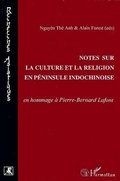 Cover: Notes sur la culture et la religion en p&eacute;ninsule indochinois - Editions L'Harmattan