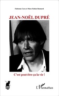 Cover: Jean-No&euml;l Dupr&eacute; - Editions L'Harmattan