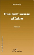 Cover: Une lumineuse affaire - Editions L'Harmattan