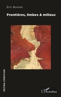 Cover: Fronti&egrave;res, limbes & milieux - Editions L'Harmattan