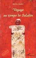 Cover: Voyage au temps de Saladin - Editions L'Harmattan