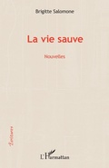 Cover: La vie sauve - Editions L'Harmattan