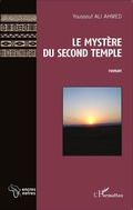 Cover: Le myst&egrave;re du second temple - Editions L'Harmattan