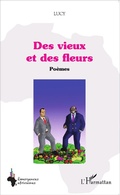 Cover: Des vieux et des fleurs - Editions L'Harmattan