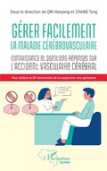 Cover: G&eacute;rer facilement la maladie c&eacute;r&eacute;brovasculaire - Editions L'Harmattan