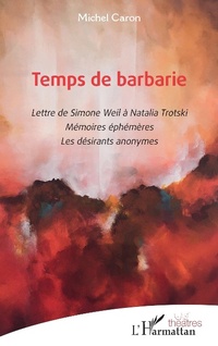 Enlarge image Cover: Temps de barbarie - Editions L'Harmattan