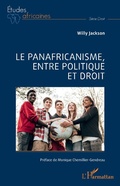 Cover: Le panafricanisme, entre politique et droit - Editions L'Harmattan