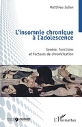 Cover: L'insomnie chronique &agrave; l'adolescence - Editions L'Harmattan