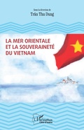 Cover: La Mer Orientale et la souverainet&eacute; du Vietnam - Editions L'Harmattan