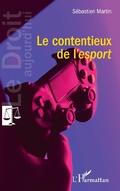 Cover: Le contentieux de l'esport - Editions L'Harmattan
