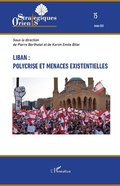 Cover: Liban : polycrise et menaces existentielles - Editions L'Harmattan