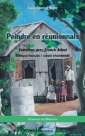 Cover: Peindre en r&eacute;unionnais - Editions L'Harmattan