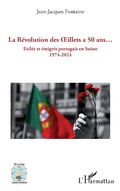 Cover: La Revolution des  illets a 50 ans... - Editions L'Harmattan