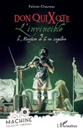 Cover: Don QuiXote, l'invincible - Editions L'Harmattan