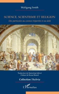 Cover: Science, scientisme et religion - Editions L'Harmattan