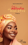 Cover: La melodie de mon etre - Editions L'Harmattan