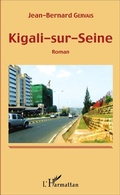 Cover: Kigali-sur-Seine - Editions L'Harmattan