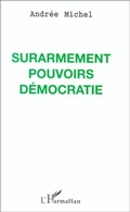 Cover: Surarmement pouvoir d&eacute;mocratie - Editions L'Harmattan