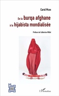 Cover: De la burqa afghane &agrave; la hijabista mondialis&eacute;e - Editions L'Harmattan