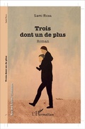 Cover: TROIS DONT UN DE PLUS - Editions L'Harmattan
