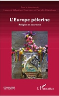 Cover: L'Europe p&egrave;lerine - Editions L'Harmattan