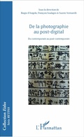 Cover: De la photographie au post-digital - Editions L'Harmattan