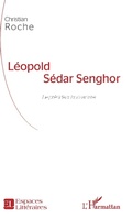 Cover: L&eacute;opold S&eacute;dar Senghor - Editions L'Harmattan