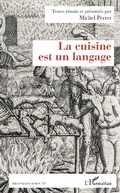 Cover: La cuisine est un langage - Editions L'Harmattan