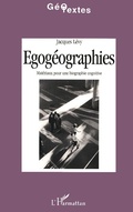 Cover: Egog&eacute;ographies - Editions L'Harmattan