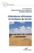 Cover: Litt&eacute;ratures africaines et &eacute;critures du terroir - Editions L'Harmattan