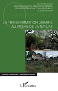 Cover: La transformation urbaine au prisme de la nature - Editions L'Harmattan