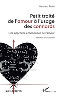 Cover: Petit trait&eacute; de l'amour &agrave; l'usage des connards - Editions L'Harmattan