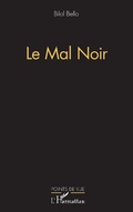 Cover: Le mal noir - Editions L'Harmattan