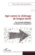 Cover: Agir contre le ch&ocirc;mage de longue dur&eacute;e - Editions L'Harmattan
