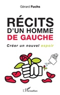 Cover: R&eacute;cits d'un homme de gauche - Editions L'Harmattan