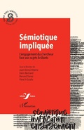 Cover: S&eacute;miotique impliqu&eacute;e - Editions L'Harmattan